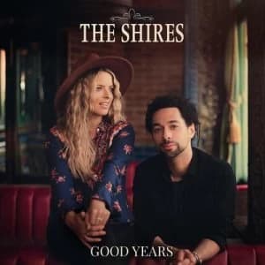 Image of Good Years by The Shires CD Album