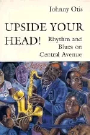 Image of upside your head rhythm and blues on central avenue