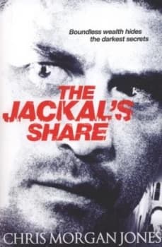 Image of The Jackals Share by Chris Morgan Jones Paperback