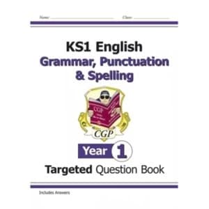 Image of KS1 English Targeted Question Book: Grammar, Punctuation & Spelling - Year 1 by CGP Books (Paperback, 2014)