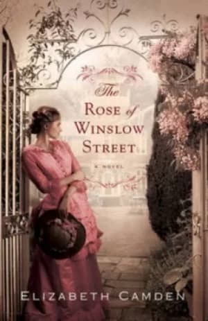 Image of The rose of Winslow Street by Elizabeth Camden