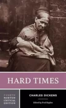 Image of Hard Times : A Norton Critical Edition