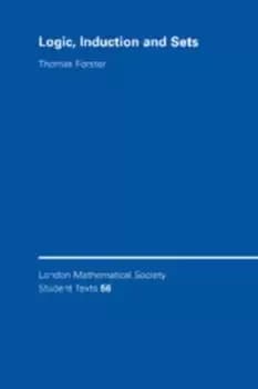 Image of Logic induction and sets by T. E Forster