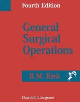 Image of General Surgical Operations by R. M Kirk Hardback