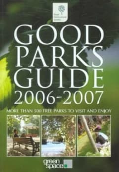 Image of Good Parks Guide 2006-2007 by Sonja Patel and Royal Horticultural Society Book