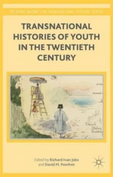 Image of Transnational Histories of Youth in the Twentieth Century by R. Jobs Hardback