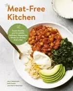 Image of meat free kitchen super healthy and incredibly delicious vegetarian meals f