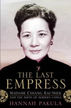Image of The Last Empress by Hannah Pakula Hardback