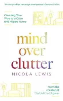 Image of Mind over clutter by Nicola Lewis