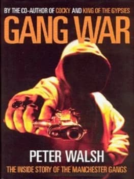 Image of Gang War by Peter Walsh Hardback