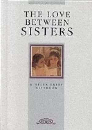 Image of love between sisters by helen exley