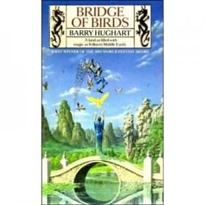 Image of Bridge of Birds by Barry Hughart Paperback