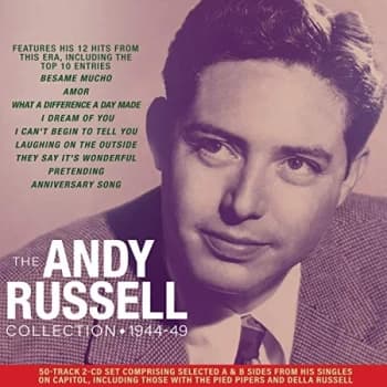 Image of Andy Russell - The Andy Russell Collection 1944-49 CD