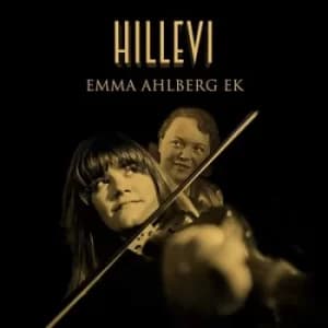 Image of Emma Ahlberg Ek Hillevi by Emma Ahlberg Ek CD Album