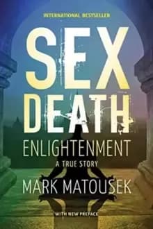 Image of Sex Death Enlightenment : A True Story