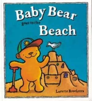 Image of Baby Bear Goes to the Beach Hardback