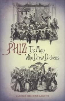 Image of Phiz by Valerie Browne Lester Hardback