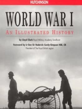 Image of World War I by Lloyd Clark Hardback