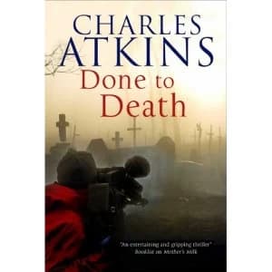 Image of Done to Death by Charles Atkins (Paperback, 2017)