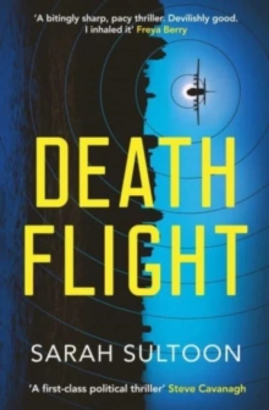 Image of Death Flight : The electrifying, searing new thriller from award-winning ex-CNN news executive Sarah Sultoon Volume 2 Paperback / softback
