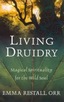 Image of Living Druidry by Emma Restall Orr Paperback