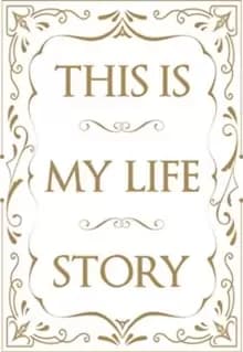Image of This is My Life Story : The Easy Autobiography for Everyone