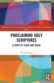 Image of Proclaiming Holy Scriptures A Study of Place and Ritual