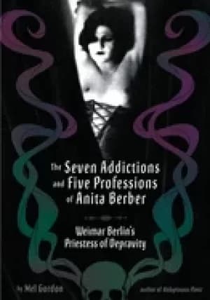 Image of seven addictions and five professions of anita berber weimar berlins priest