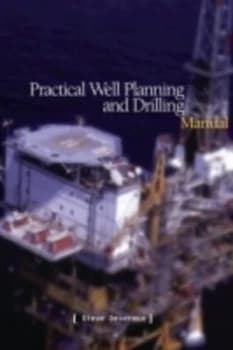 Image of Practical Well Planning and Drilling Manual by Steve Devereux Hardback