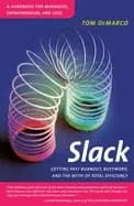 Image of slack getting past burnout busywork and the myth of total efficiency