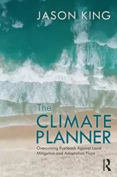 Image of The Climate PlannerOvercoming Pushback Against Local Mitigation and Adaptation Plans