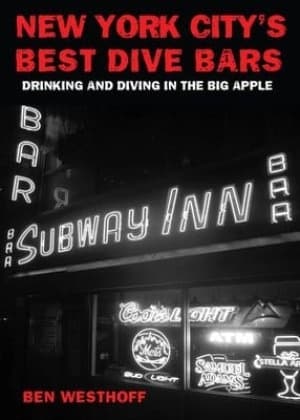 Image of New York Citys best dive bars by Ben Westhoff