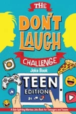 Image of dont laugh challenge teen edition a side splitting hilarious joke book for