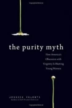 Image of The Purity Myth by Jessica Valenti Book