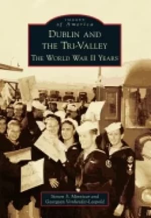 Image of dublin and the tri valley the world war ii years