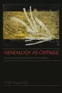Image of genealogy as critique foucault and the problems of modernity