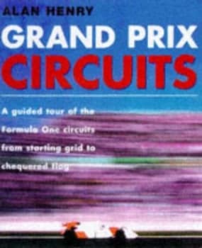 Image of Grand Prix Circuits by Alan Henry Hardback