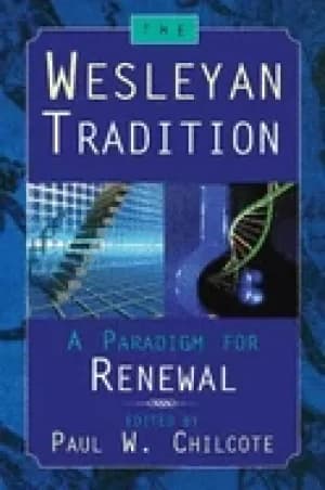 Image of wesleyan tradition a paradigm for renewal