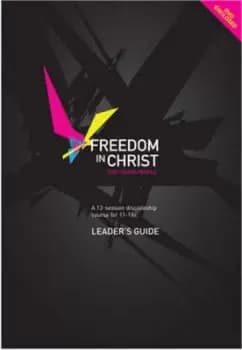 Image of Freedom in Christ for young people Leaders guide by Dr. Neil T. Anderson