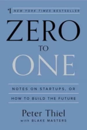 Image of Zero to one by Peter Thiel