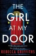 Image of girl at my door an utterly gripping mystery thriller based on a true crime