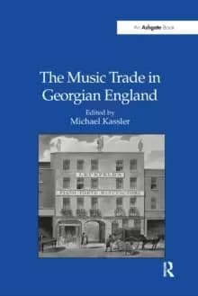 Image of The Music Trade in Georgian England