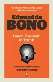 Image of Teach Yourself to Think by Edward De Bono Paperback