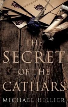 Image of The Secret of the Cathars by Michael Hillier Book