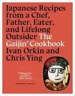 Image of gaijin cookbook japanese recipes from a chef father eater and lifelong outs