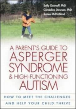 Image of A Parents Guide to Asperger Syndrome and High-Functioning Autism by Sally Ozonoff Paperback
