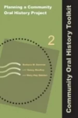 Image of Planning a Community Oral History Project by Barbara W Sommer