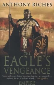 Image of The Eagles Vengeance by Anthony Riches Paperback