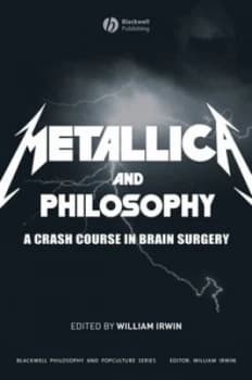 Image of Metallica and Philosophy by William Irwin Paperback
