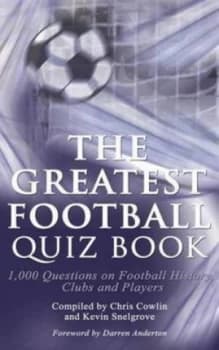 Image of The Greatest Football Quiz Book by Chris Cowlin Paperback